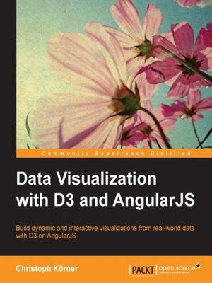 cover image of Data Visualization with D3 and AngularJS